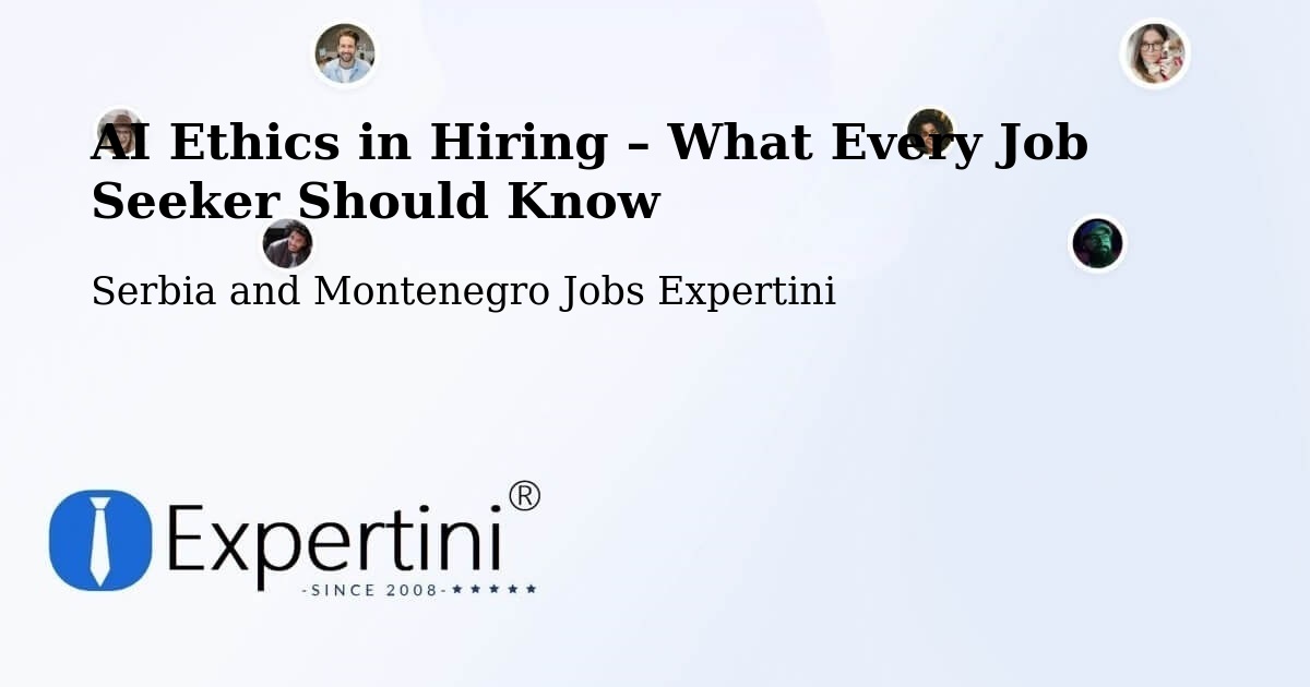 AI Ethics in Recruitment & Hiring – Wembley - Wembley, Serbia and Montenegro Jobs Expertini