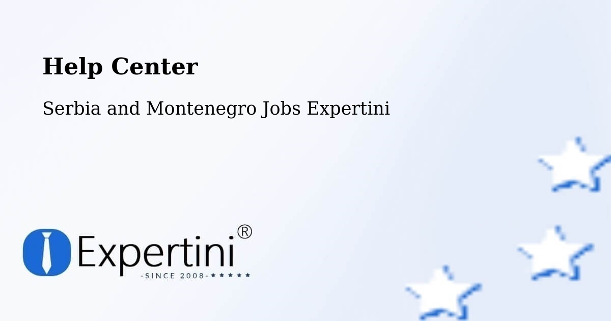 Help Center – Wembley - Serbia and Montenegro Jobs Expertini