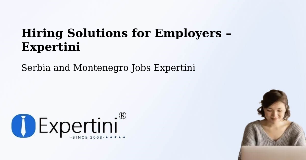 Hiring Solutions for Employers in Wembley - Wembley, Serbia and Montenegro Jobs Expertini
