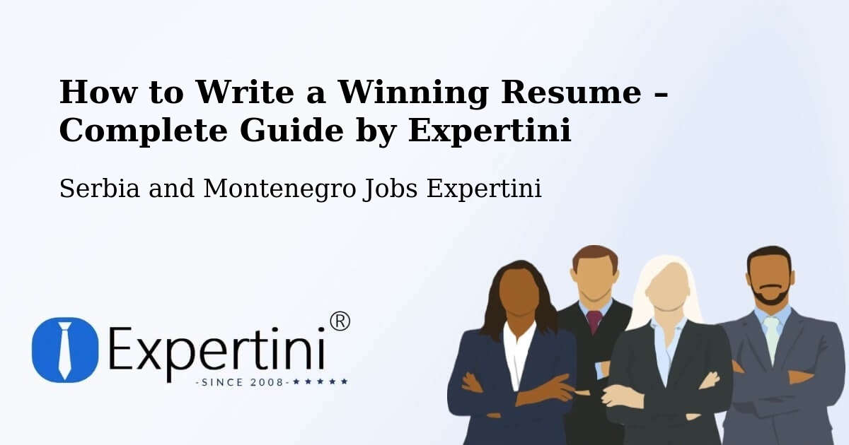 Resume Writing Guide for Job Seekers – Wembley - Wembley, Serbia and Montenegro Jobs Expertini